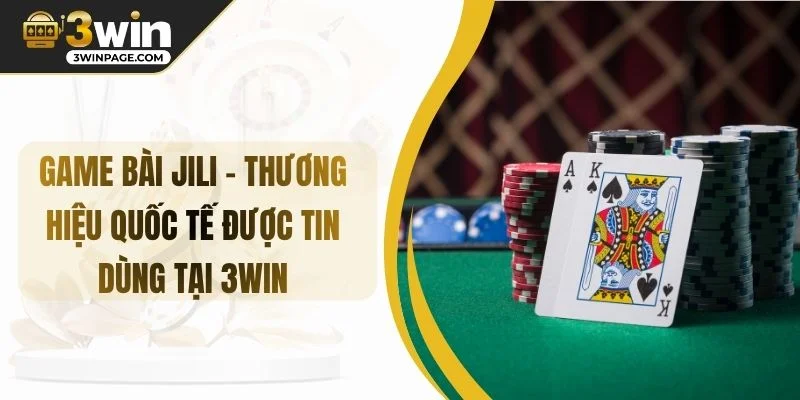 Game bài JILI